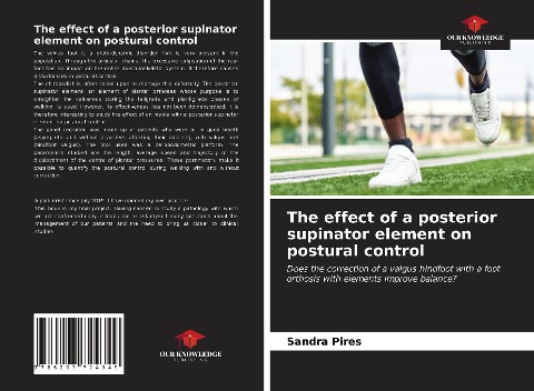 The effect of a posterior supinator element on postural control: Does the correction of a valgus hindfoot with a foot orthosis with elements improve balance?