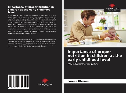 Importance of proper nutrition in children at the early childhood level: Well-fed children, strong adults