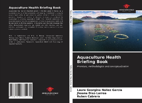 Aquaculture Health Briefing Book: Premises, methodologies and conceptualization