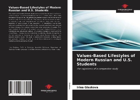 Values-Based Lifestyles of Modern Russian and U.S. Students: The experience of a comparative study