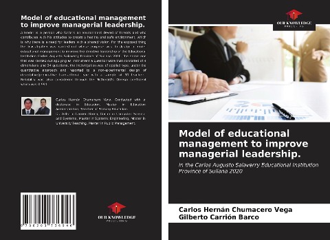 Model of educational management to improve managerial leadership.: in the Carlos Augusto Salaverry Educational Institution Province of Sullana 2020