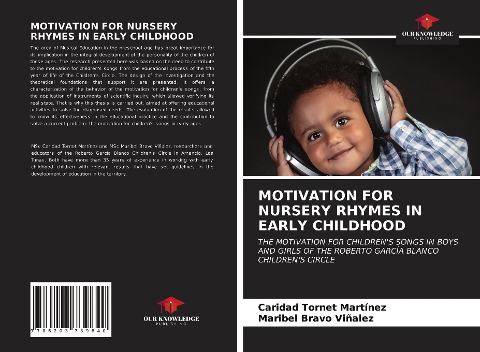MOTIVATION FOR NURSERY RHYMES IN EARLY CHILDHOOD: THE MOTIVATION FOR CHILDRENS SONGS IN BOYS AND GIRLS OF THE ROBERTO GARCÍA BLANCO CHILDRENS CIRCLE