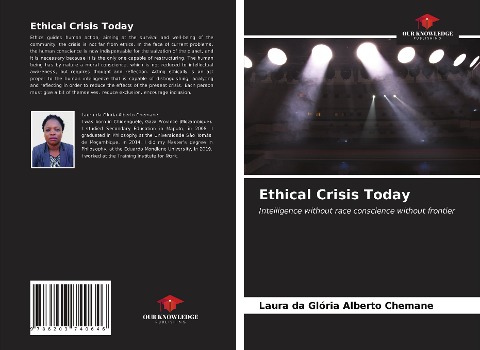 Ethical Crisis Today: Intelligence without race conscience without frontier