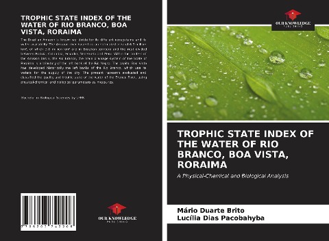 TROPHIC STATE INDEX OF THE WATER OF RIO BRANCO, BOA VISTA, RORAIMA: A Physical-Chemical and Biological Analysis
