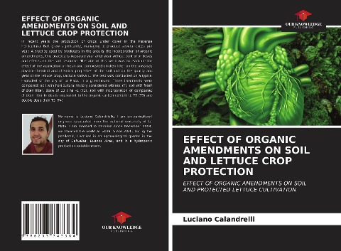 EFFECT OF ORGANIC AMENDMENTS ON SOIL AND LETTUCE CROP PROTECTION: EFFECT OF ORGANIC AMENDMENTS ON SOILAND PROTECTED LETTUCE CULTIVATION
