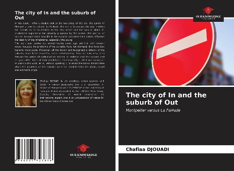 The city of In and the suburb of Out: Montpellier versus La Paillade