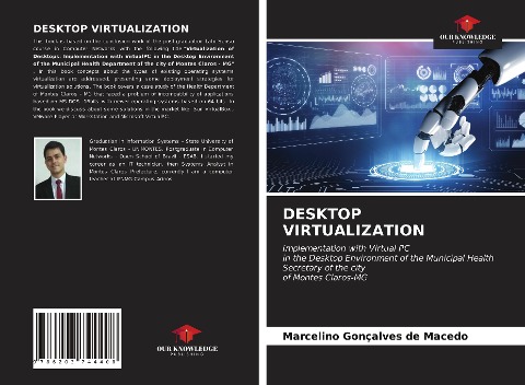 DESKTOP VIRTUALIZATION: Implementation with Virtual PCin the Desktop Environment of the Municipal Health Secretary of the cityof Montes Claros-MG
