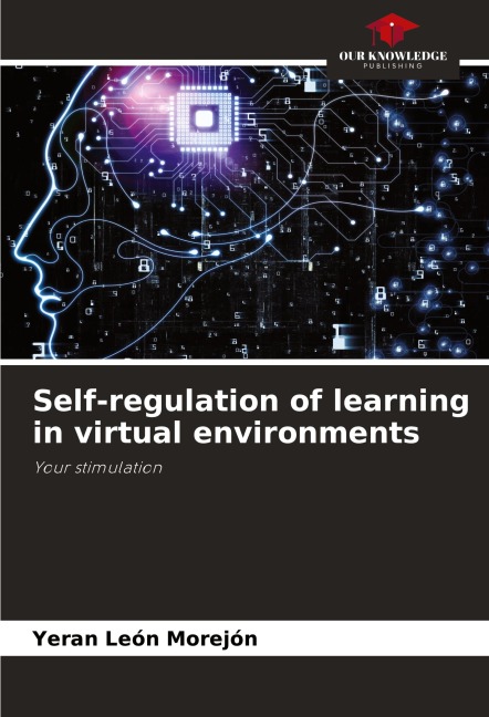 Self-regulation of learning in virtual environments: Your stimulation