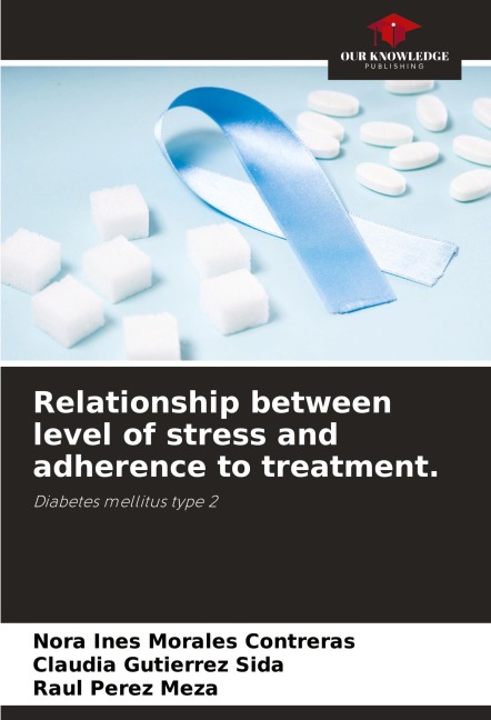 Relationship between level of stress and adherence to treatment.: Diabetes mellitus type 2
