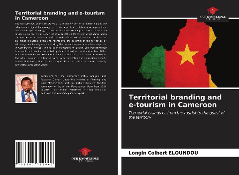 Territorial branding and e-tourism in Cameroon: Territorial brands or from the tourist to the guest of the territory