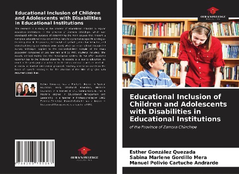 Educational Inclusion of Children and Adolescents with Disabilities in Educational Institutions: of the Province of Zamora Chinchipe