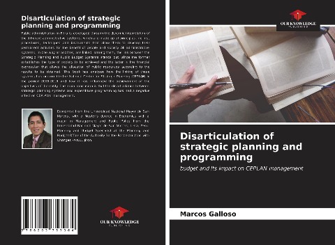 Disarticulation of strategic planning and programming: budget and its impact on CEPLAN management
