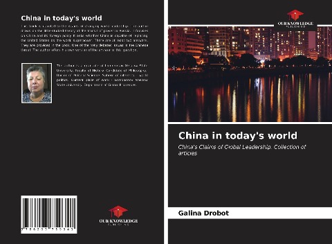 China in todays world: Chinas Claims of Global Leadership. Collection of articles