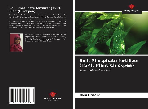 Soil. Phosphate fertilizer (TSP). Plant(Chickpea): System:Soil-Fertilizer-Plant