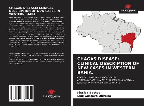 CHAGAS DISEASE: CLINICAL DESCRIPTION OF NEW CASES IN WESTERN BAHIA.: CLINICAL AND EPIDEMIOLOGICAL CHARACTERIZATION OF NEW CASES OF CHAGAS DISEASE IN WESTERN BAHIA, BRAZIL.
