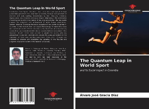 The Quantum Leap in World Sport: and its Social Impact in Colombia