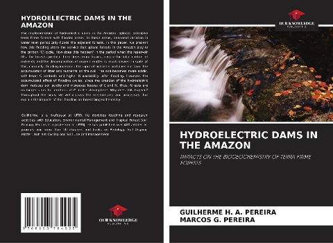 HYDROELECTRIC DAMS IN THE AMAZON: IMPACTS ON THE BIOGEOCHEMISTRY OF TERRA FIRME FORESTS