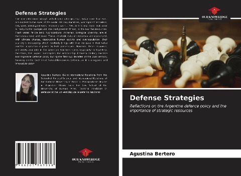 Defense Strategies: Reflections on the Argentine defence policy and the importance of strategic resources