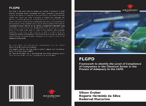 FLGPD: Framework to identify the Level of Compliance of Companies in the Chemical Sector in the Process of Adequacy to the LGPD.