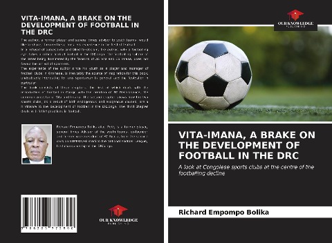 VITA-IMANA, A BRAKE ON THE DEVELOPMENT OF FOOTBALL IN THE DRC: A look at Congolese sports clubs at the centre of the footballing decline