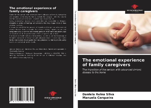 The emotional experience of family caregivers: The transition of the person with advanced chronic disease to the home