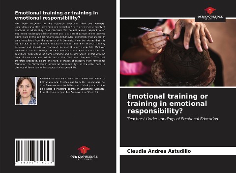Emotional training or training in emotional responsibility?: Teachers Understandings of Emotional Education