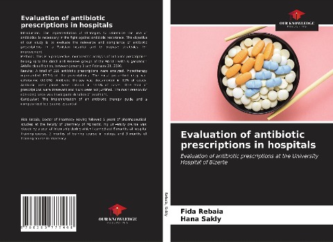 Evaluation of antibiotic prescriptions in hospitals: Evaluation of antibiotic prescriptions at the University Hospital of Bizerte