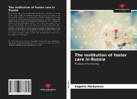 The institution of foster care in Russia: Analysis of functioning