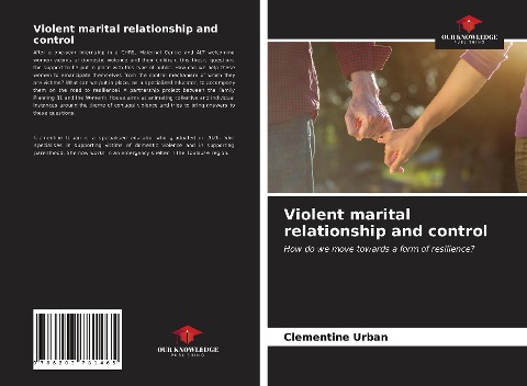 Violent marital relationship and control: How do we move towards a form of resilience?