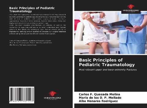 Basic Principles of Pediatric Traumatology: Most relevant upper and lower extremity fractures