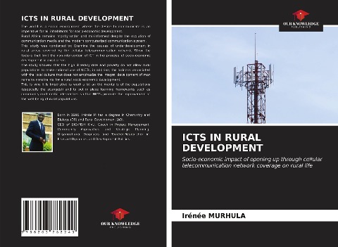 ICTS IN RURAL DEVELOPMENT: Socio-economic impact of opening up through cellular telecommunication network coverage on rural life