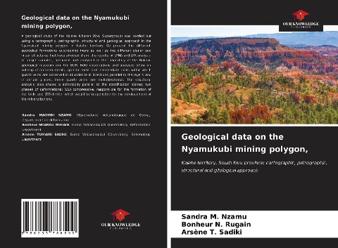 Geological data on the Nyamukubi mining polygon,: Kalehe territory, South Kivu province: cartographic, petrographic, structural and gitological approach