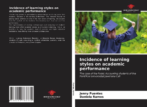 Incidence of learning styles on academic performance: The case of the Public Accounting students of the Pontificia Universidad Javeriana Cali