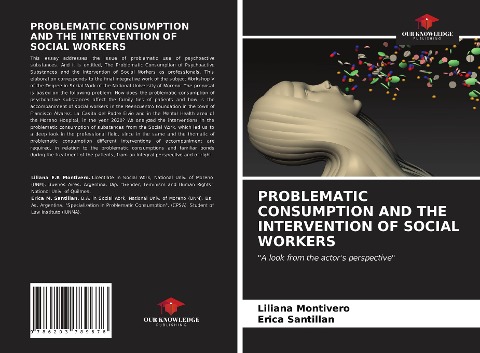 PROBLEMATIC CONSUMPTION AND THE INTERVENTION OF SOCIAL WORKERS: A look from the actors perspective