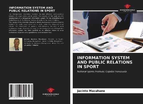 INFORMATION SYSTEM AND PUBLIC RELATIONS IN SPORT: National Sports Institute, Cojedes Venezuela