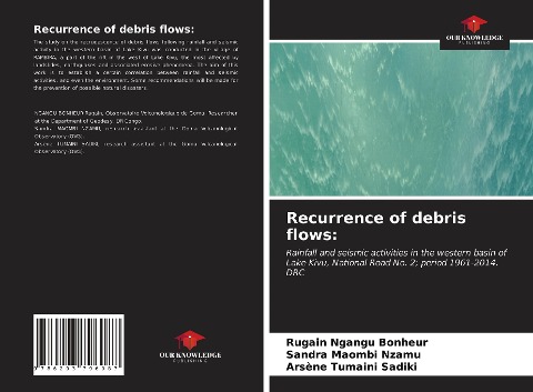 Recurrence of debris flows:: Rainfall and seismic activities in the western basin of Lake Kivu, National Road No. 2; period 1961-2014. DRC