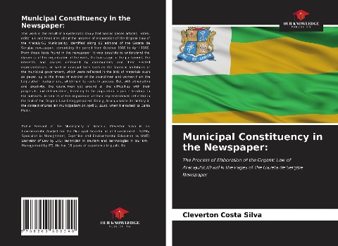 Municipal Constituency in the Newspaper:: The Process of Elaboration of the Organic Law of Aracaju/SE/Brazil in the Pages of the Gazeta de Sergipe Newspaper
