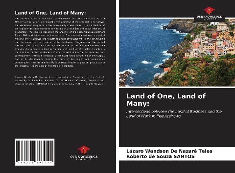 Land of One, Land of Many:: Intersections between the Land of Business and the Land of Work in Pequizeiro-to