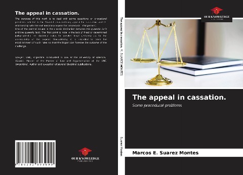 The appeal in cassation.: Some procedural problems