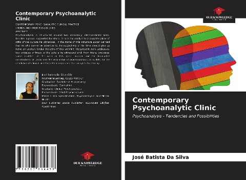 Contemporary Psychoanalytic Clinic: Psychoanalysis - Tendencies and Possibilities