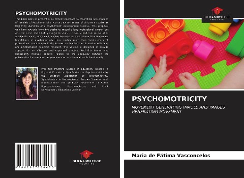 PSYCHOMOTRICITY: MOVEMENT GENERATING IMAGES AND IMAGES GENERATING MOVEMENT