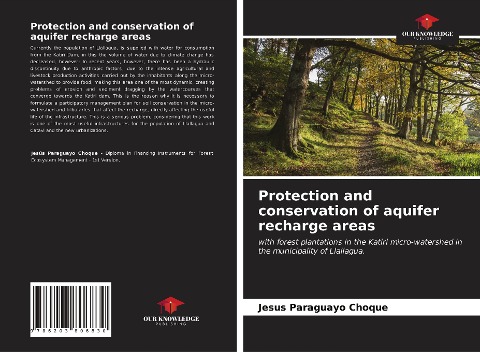 Protection and conservation of aquifer recharge areas: with forest plantations in the Katiri micro-watershed in the municipality of Llallagua.