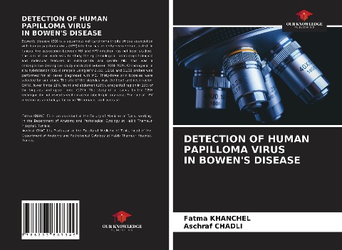 DETECTION OF HUMAN PAPILLOMA VIRUS IN BOWENS DISEASE