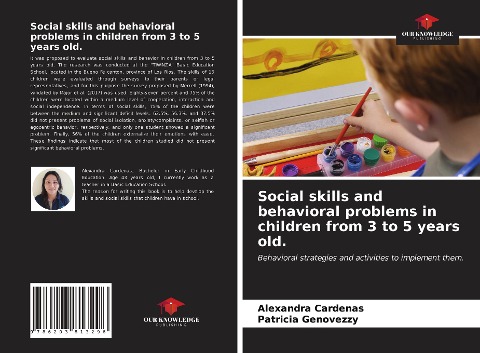 Social skills and behavioral problems in children from 3 to 5 years old.: Behavioral strategies and activities to implement them.