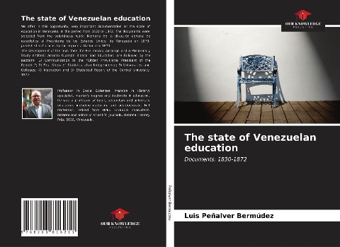 The state of Venezuelan education: Documents: 1830-1872