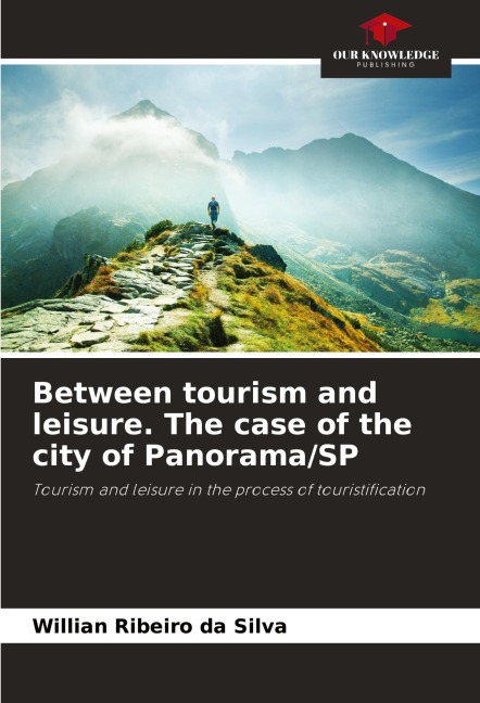 Between tourism and leisure. The case of the city of Panorama/SP: Tourism and leisure in the process of touristification