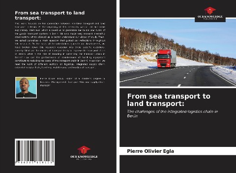 From sea transport to land transport:: The challenges of the integrated logistics chain in Benin
