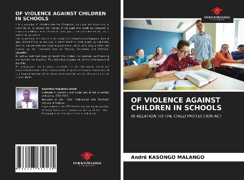 OF VIOLENCE AGAINST CHILDREN IN SCHOOLS: IN RELATION TO THE CHILD PROTECTION ACT