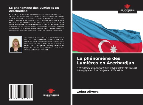Le phénomène des Lumières en Azerbaïdjan: Atmosphère scientifique et intellectuelle et recherches idéologique en Azerbaïdjan au XIXe siècle