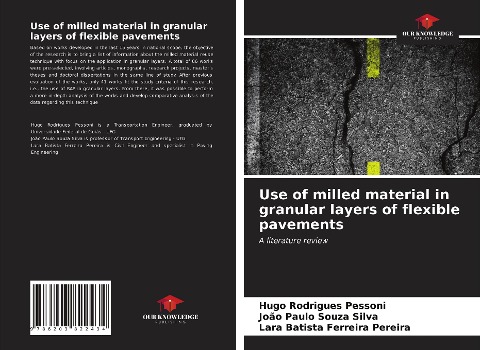 Use of milled material in granular layers of flexible pavements: A literature review